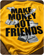 Money Over Friends